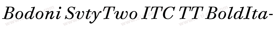 Bodoni SvtyTwo ITC TT BoldIta字体转换